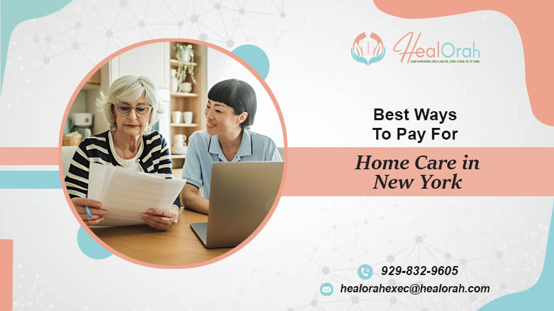 Best Ways to Pay for Home Care in New York